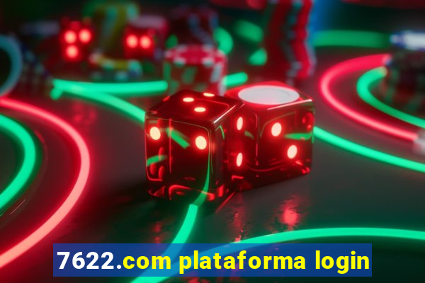 7622.com plataforma login